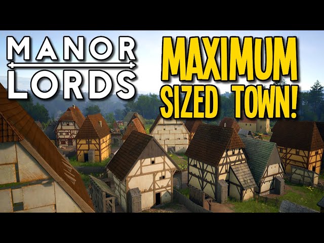 This is the BIGGEST Town Level in Manor Lords!
