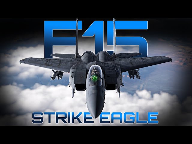 DCS F15E | Preview look of the F15E Strike Eagle