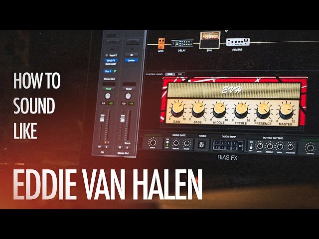 How to sound like Eddie Van Halen with Positive Grid Bias