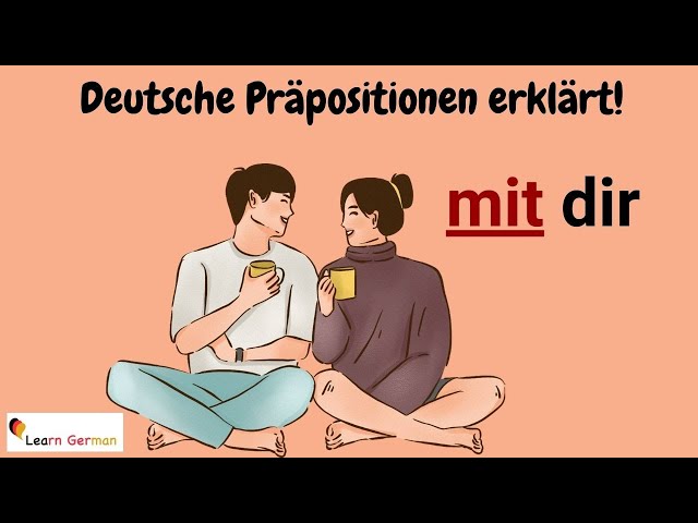 German Preposition MIT explained in detail (14) - with examples | MIT mit Erklärung | A1 - B1