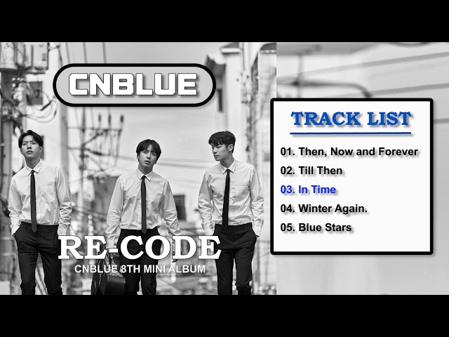 CNBLUE (씨엔블루) - RE-CODE [Full Album]