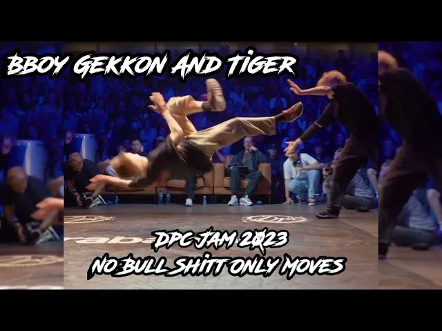Bboy Tiger And Gekkon 😵 [ Dpc Jam 2023 ] Only Moves No Bull Shittt