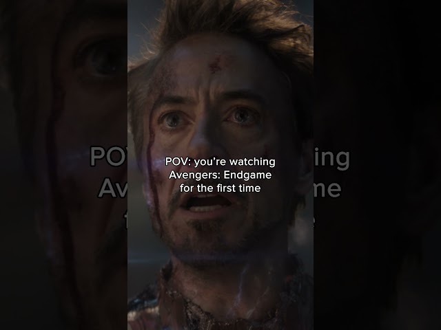 POV: You’re Watching Avengers: Endgame for the first time