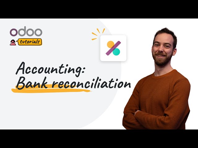 Bank reconciliation | Odoo Accounting