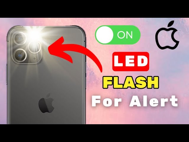 How to Make Your iPhone Flash When You Get a Text/When Ringing