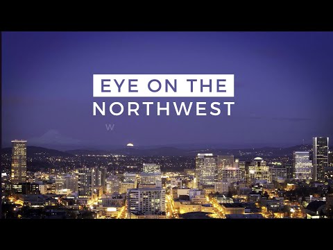 Eye on the Northwest