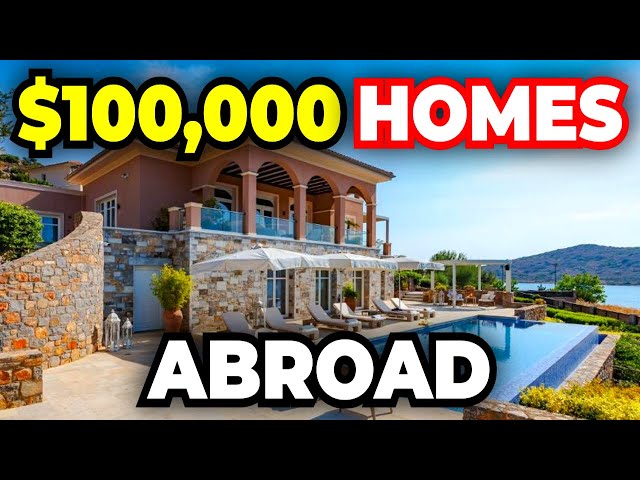 Countries You Can Buy Luxury Homes For $100,000