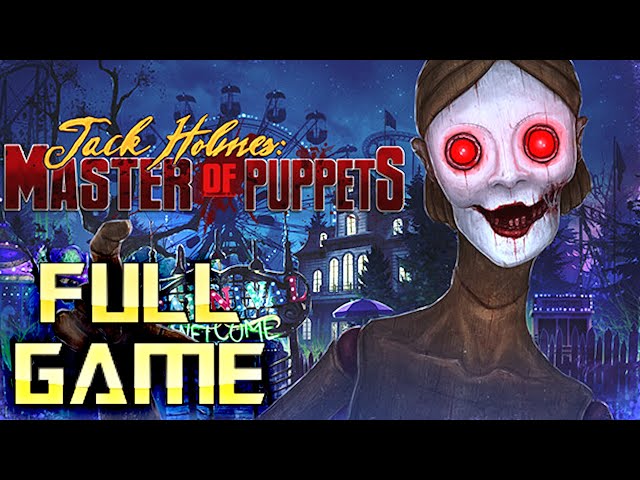 Jack Holmes: Master of Puppets | Full Game Walkthrough | No Commentary