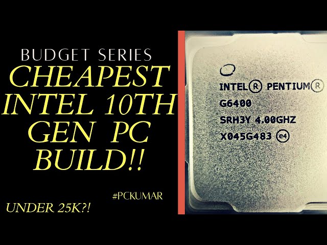 LOWEST PRICED  *INTEL 10TH GEN*  BUILD EVER IN INDIA 2021!