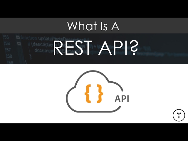 What Is A RESTful API? Explanation of REST & HTTP
