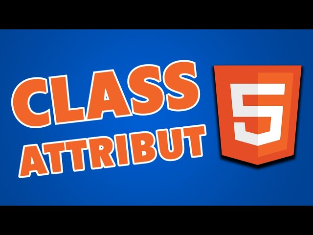 Das Class Attribut in HTML - HTML Tutorial Deutsch