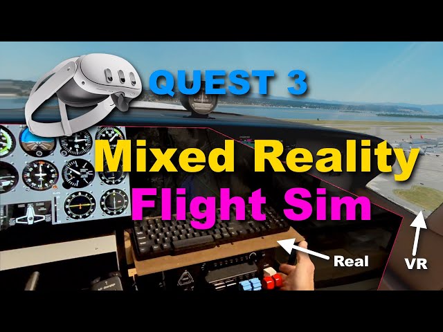 Quest 3 Mixed Reality Flight Simulation