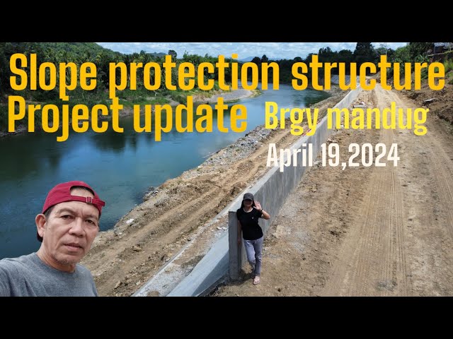 Slope protection structure project,brgy mandug,update 41924.