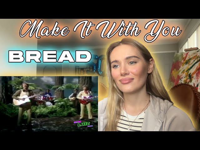 Bread-Make It With You!  Russian Girl First Time Hearing!!
