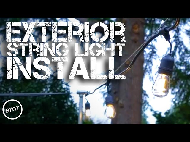 EXTERIOR STRING LIGHT INSTALL