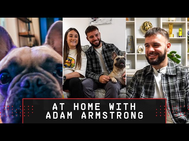AT HOME WITH ARMA 🏡 | Take a tour of Southampton striker Adam Armstrong's house