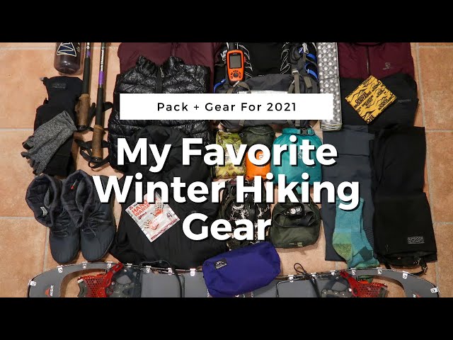 MY FAVORITE WINTER HIKING GEAR 2021 | What I Bring For A Winter Hike + How I Pack My Pack