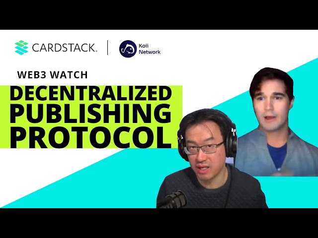 Decentralized Publishing Protocol with Koii Network’s CEO Al Morris | Web3 Watch Fireside Chat