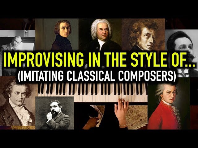 Improvising in the Style of Different Classical Composers