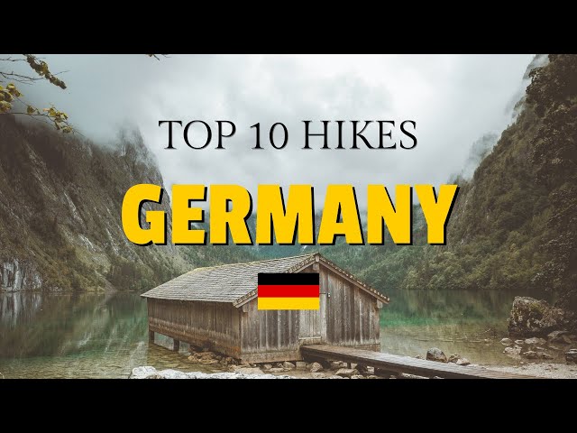 Top 10 Hikes in Germany