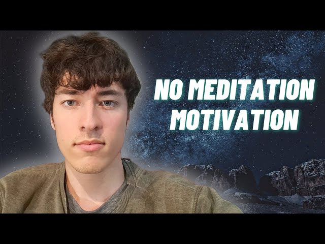 Why You Don't Want To Meditate (and how to fix it)