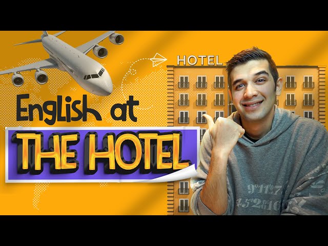 Speak English At The Hotel!🏨 Hotel vocabulary + expressions