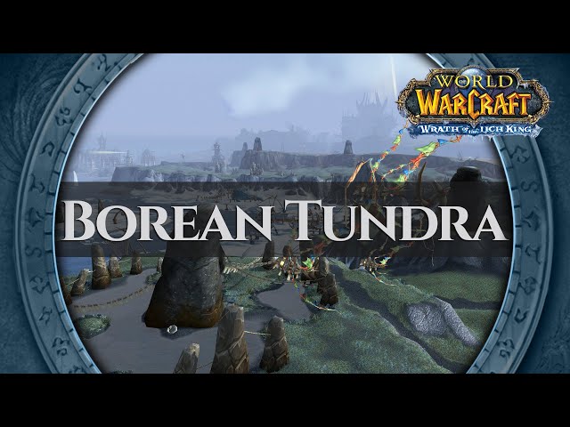 Borean Tundra - Music & Ambience | World of Warcraft Wrath of the Lich King