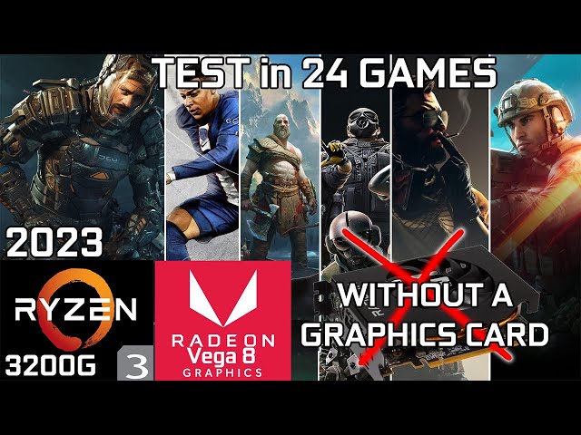 Test 24 Games with Ryzen 3 3200G Vega 8 & 16GB RAM