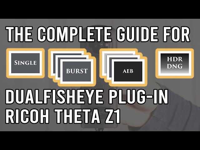 THETA Z1 DualFisheye Plugin Complete Guide