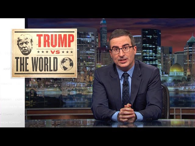 Trump vs. The World: Last Week Tonight with John Oliver (HBO)