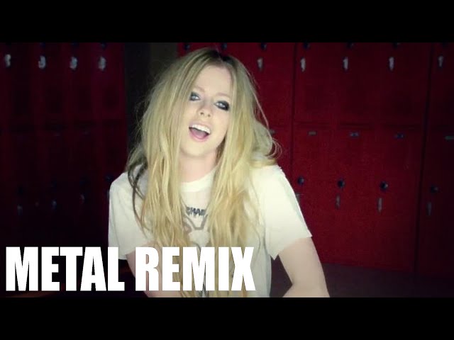 Avril Lavigne - Here's To Never Growing Up (Metal Remix)