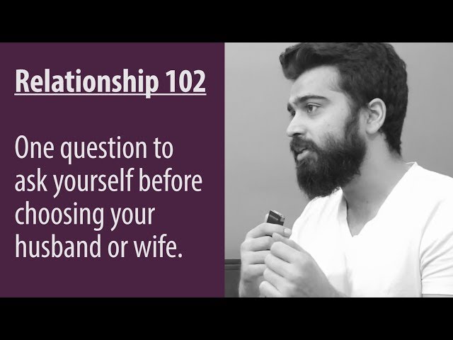 One CRUCIAL question in choosing husband or wife