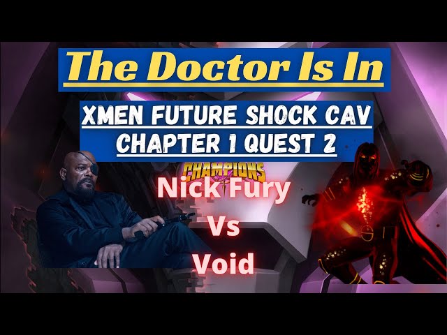 X-men Future Shock Cavalier Chapter 1 Quest 2 Nick Fury Vs Void Marvel Contest of Champions