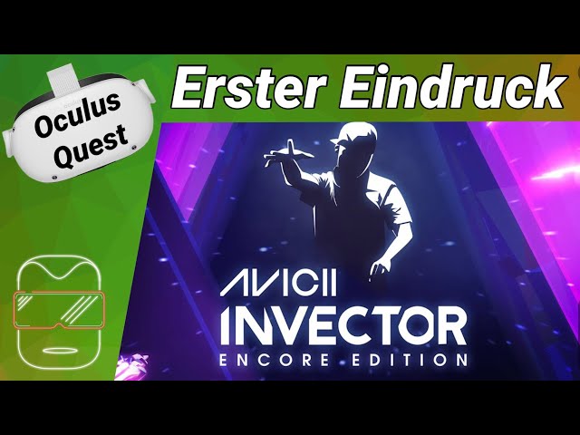 Oculus Quest 2 [deutsch] Avicii Invector Encore Edition VR | Meta Quest 2 Games deutsch 2022