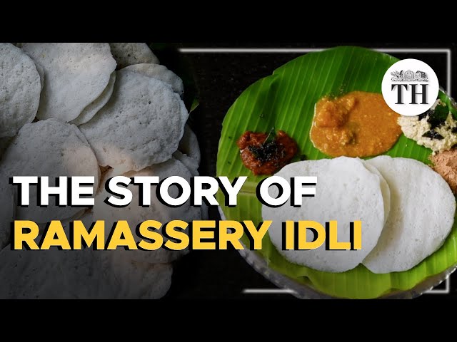 The story of Ramassery idli