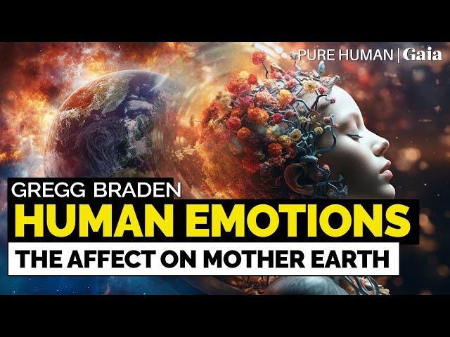Gregg Braden: Be Kind to Earth – Human Emotion's Magnetic Super Power