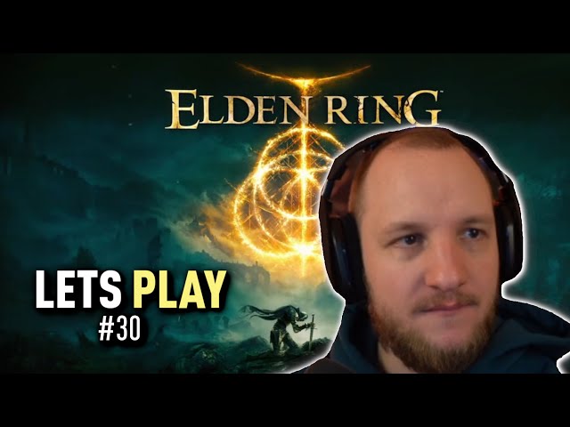 Lets Play ELDEN RING (Deutsch) - [Blind] #30 Götterskalpe