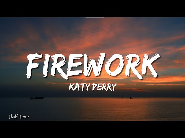 Katy Perry - Firework (lyrics)