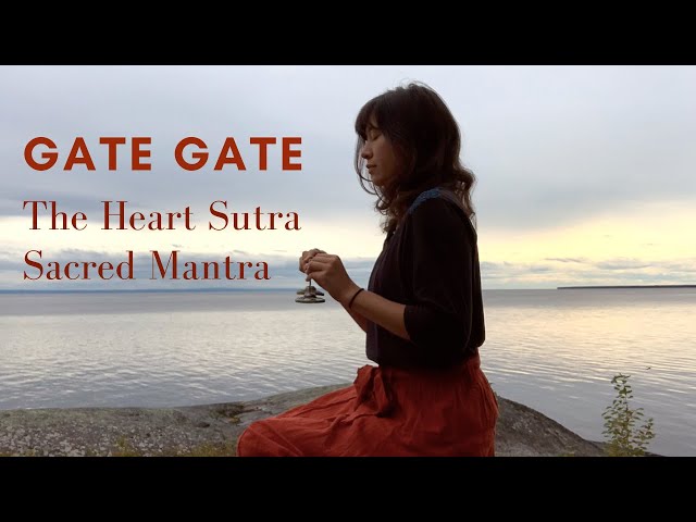 Gate Gate Paragate Parasamgate Bodhi Svaha (The Heart Sutra): Sanskrit Mantra Chanting