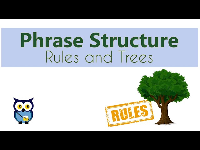 Phrase Structure Rules and Trees