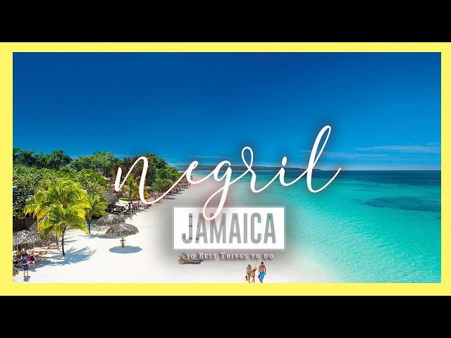 Negril 🇯🇲 | 10 Amazing things to do