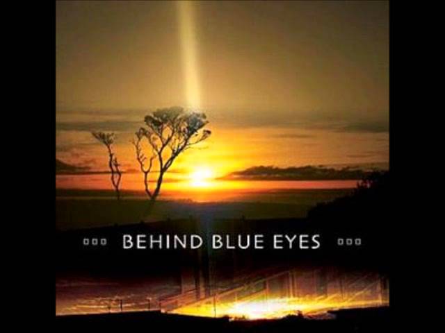 Behind Blue Eyes - As Sugar Dissolves