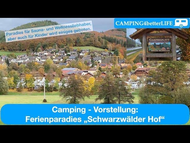 Camping Vorstellung: Ferienparadies Schwarzwälder Hof in Seelbach - Urlaub mit dem Wohnwagen