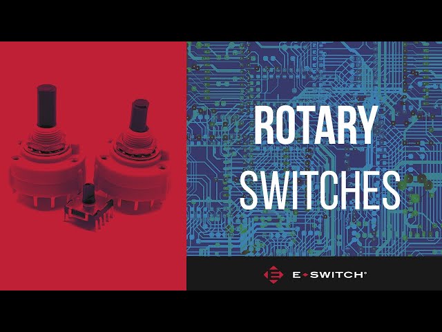 What are Rotary Switches?