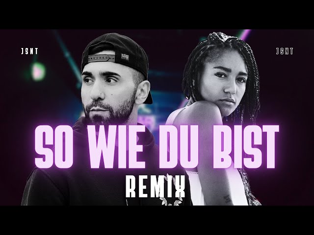 MoTrip - So wie du bist (feat. Lary) (JSNT REMIX)