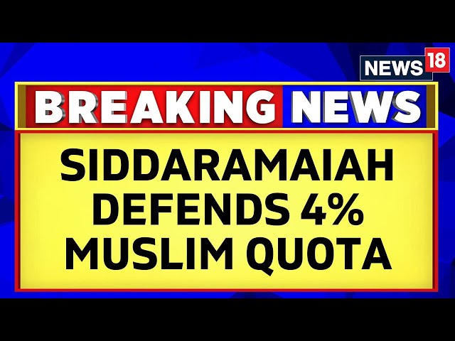 Siddaramaiah Slams Modi, Defends 4% Muslim Quota In Karnataka | News18 | Lok Sabha Elections 2024