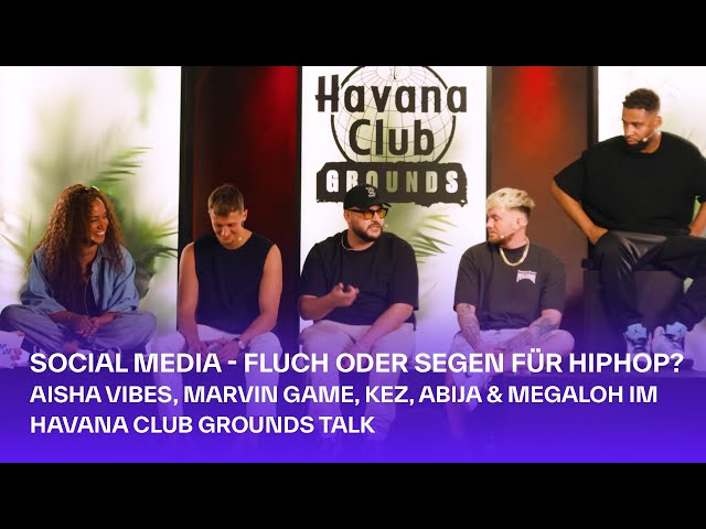 Social Media - Fluch oder Segen für Hiphop? | Havana Club Grounds Talk