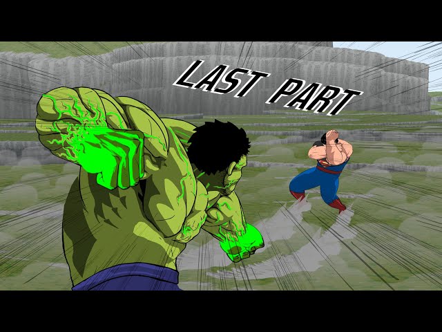 Superman Vs Hulk Animation (Part3/3) -Taming The Beast II