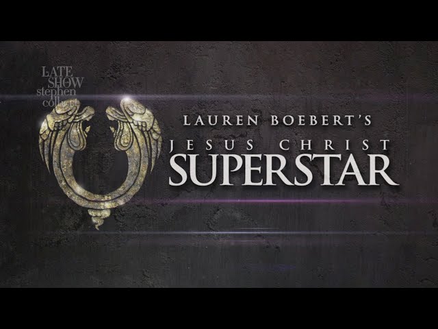 Lauren Boebert's Jesus Christ Superstar: Coming Soon To Broadway