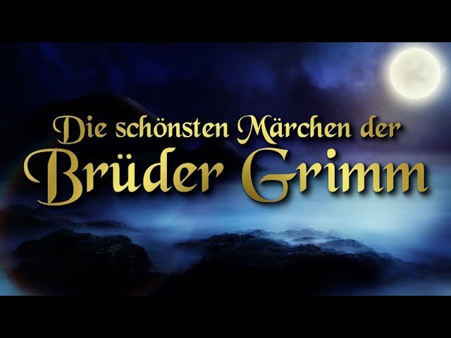 Die schönsten Märchen der Brüder Grimm für Kinder und Erwachsene (Hörbuch deutsch)